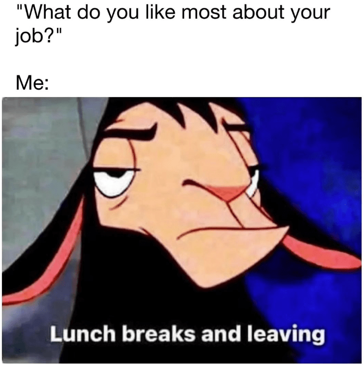 do-like-most-about-job-lunch-breaks-and-leaving