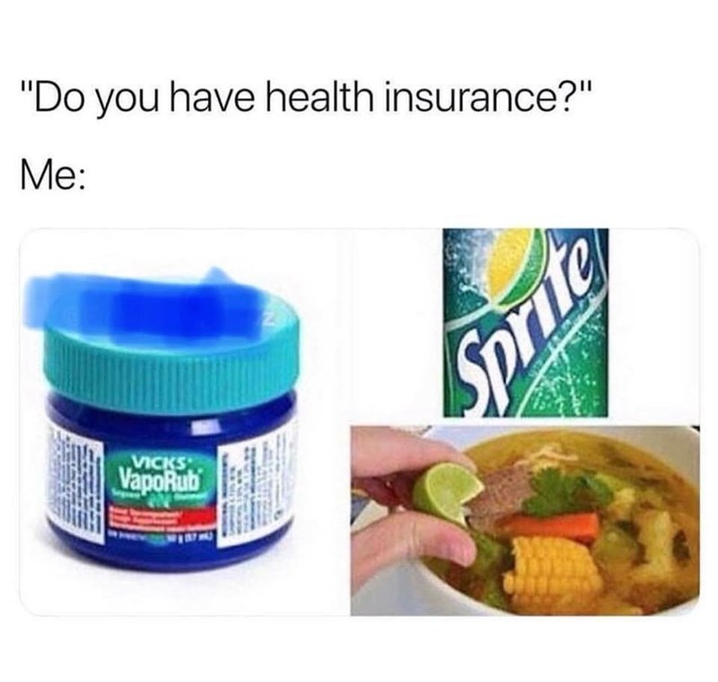 do-have-health-insurance-vicks-vaporub-sprite
