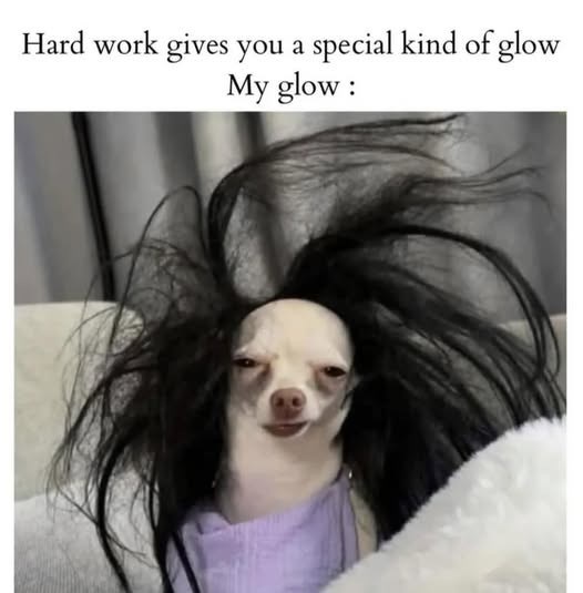 hard-work-gives-special-kind-glow-my-glow