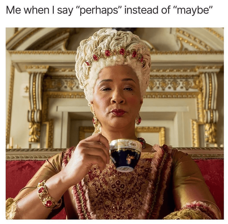 say-perhaps-instead-maybe