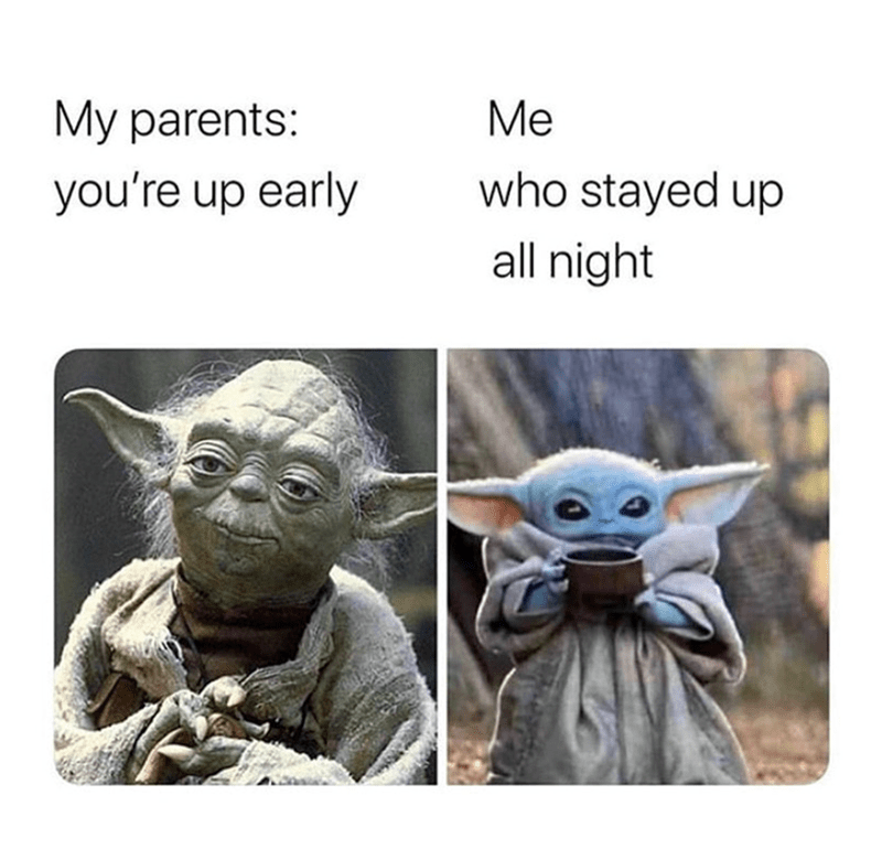 my-parents-up-early-who-stayed-up-all-night