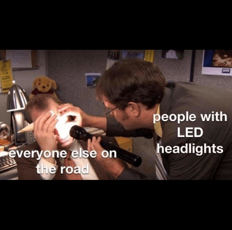 everyone-else-on-road-people-with-led-headlights
