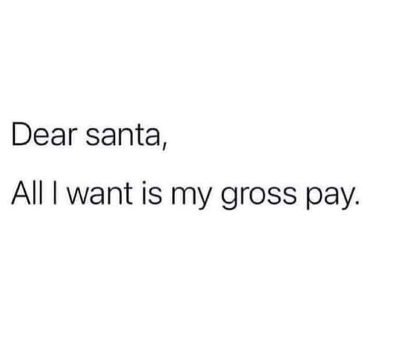 dear-santa-all-want-is-my-gross-pay