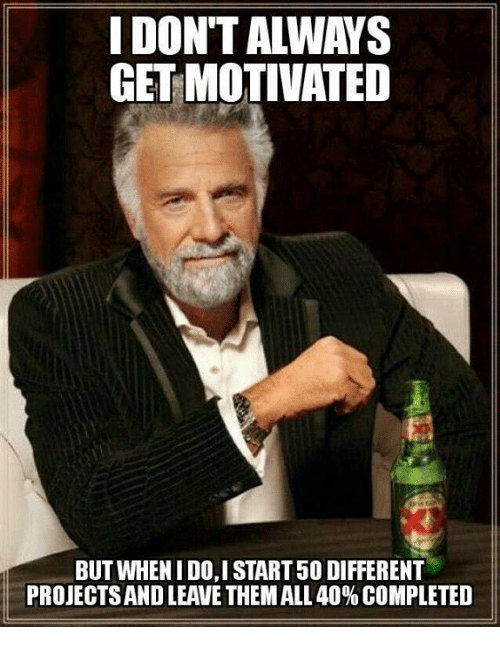 i-dont-always-get-motivated-but-wheni-do-i-start-50-24512295.png