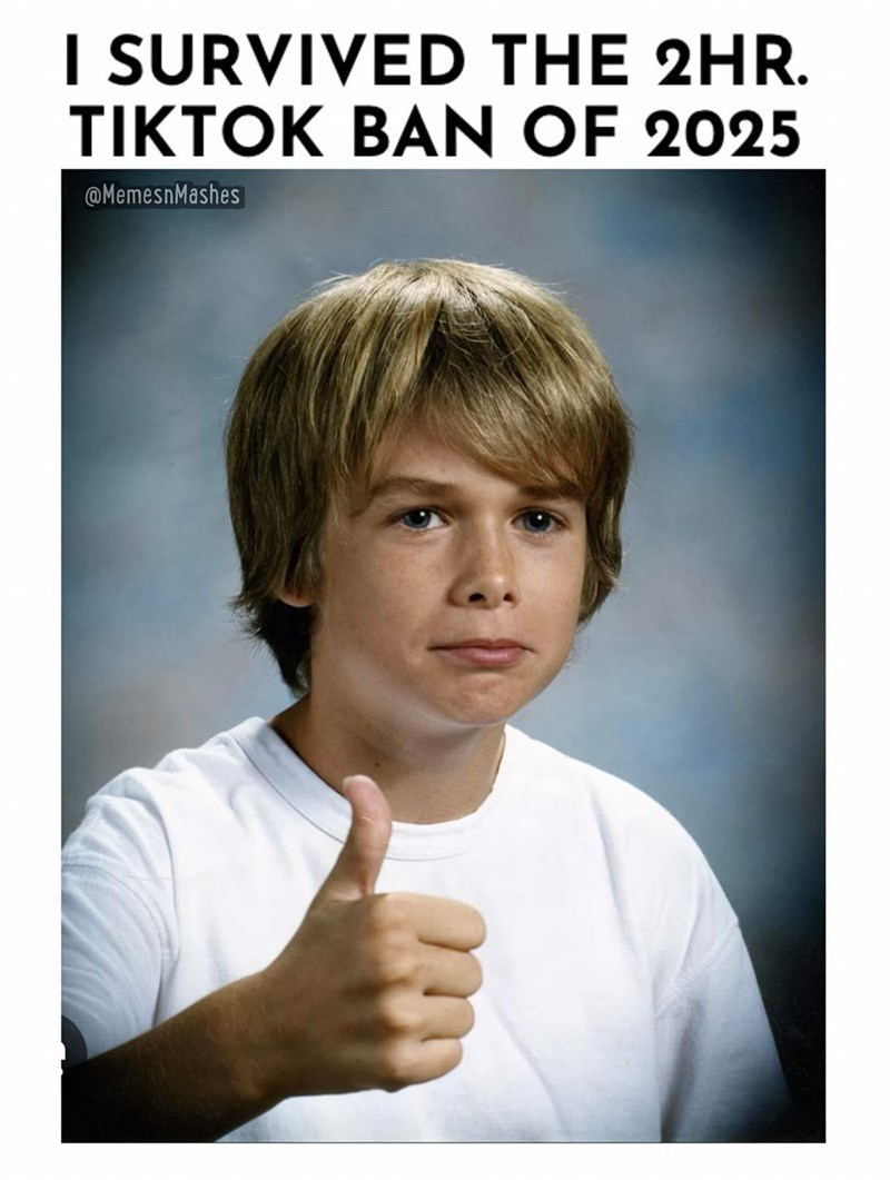 survived-2hr-tiktok-ban-2025-memesnmashes