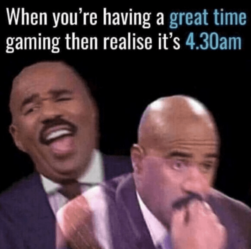 having-great-time-gaming-then-realise-s-430am