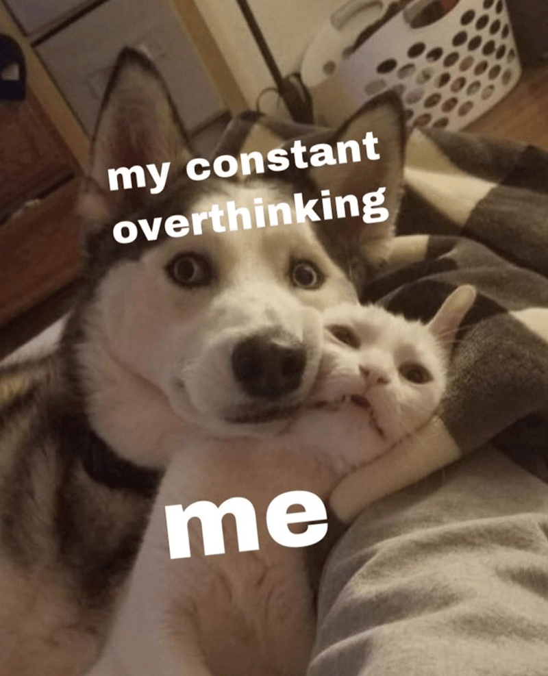 my-constant-overthinking