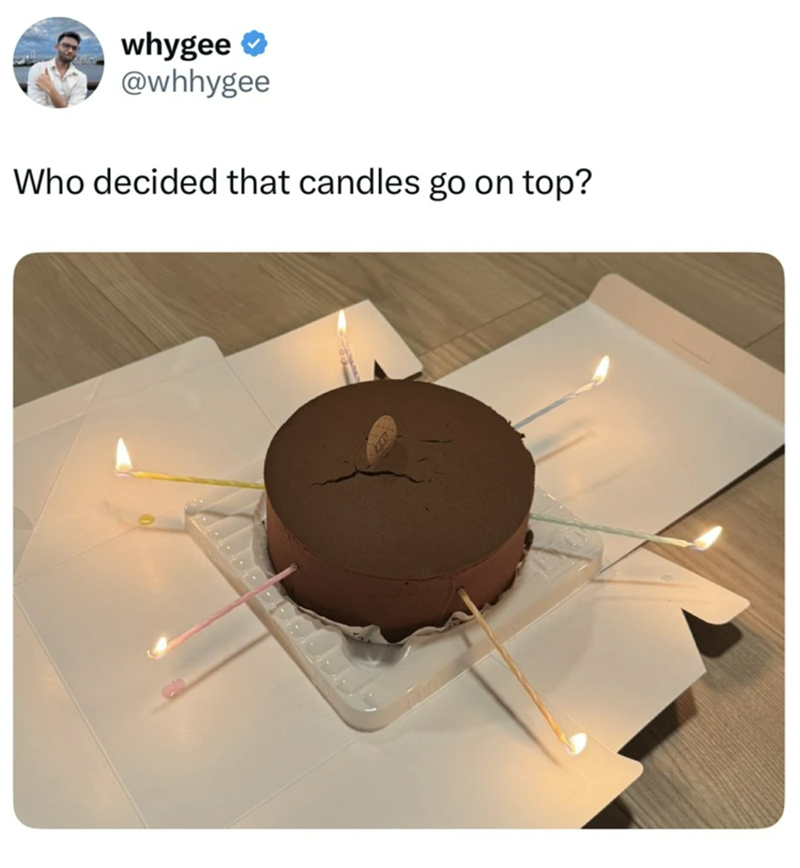 whygee-whhygee-who-decided-candles-go-on-top