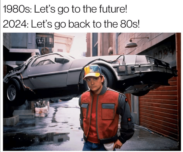 1980s-lets-go-future-2024-lets-go-back-80s-nora