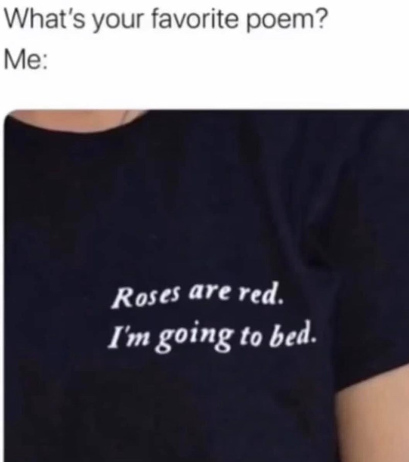 s-favorite-poem-roses-are-red-going-bed