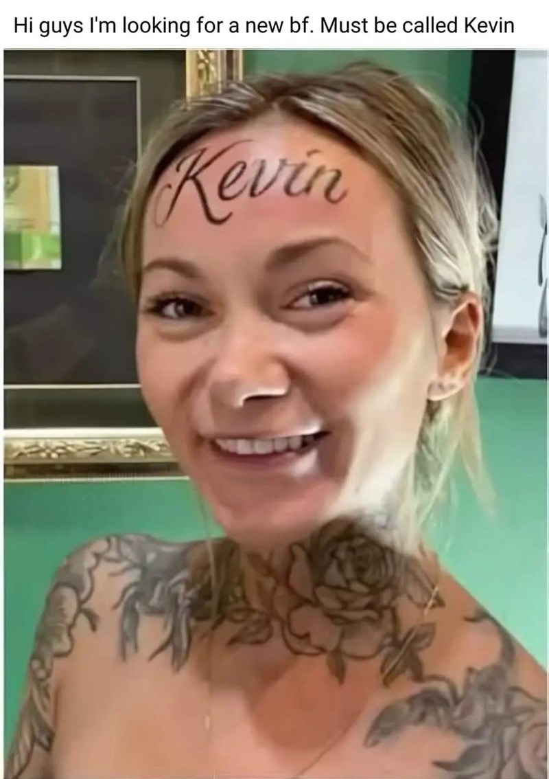 hi-guys-looking-new-bf-must-be-called-kevin-kevin