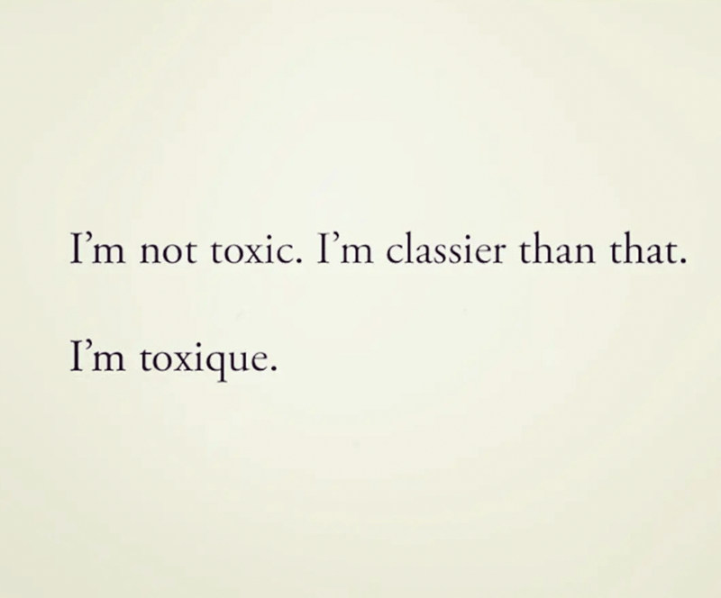 not-toxic-classier-than-toxique