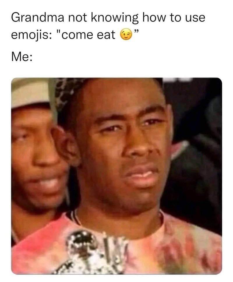 grandma-not-knowing-use-emojis-come-eat-99