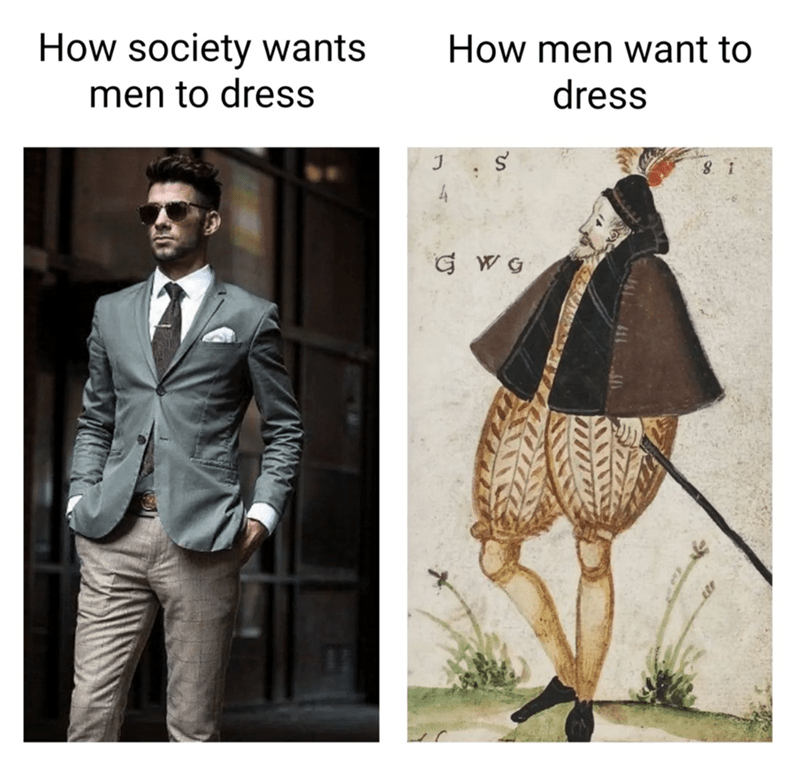 society-wants-men-dress-men-want-dress-j-s-gwg