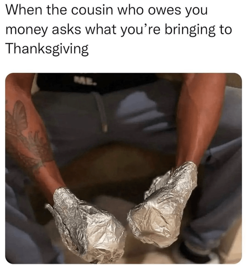cousin-who-owes-money-asks-bringing-thanksgiving