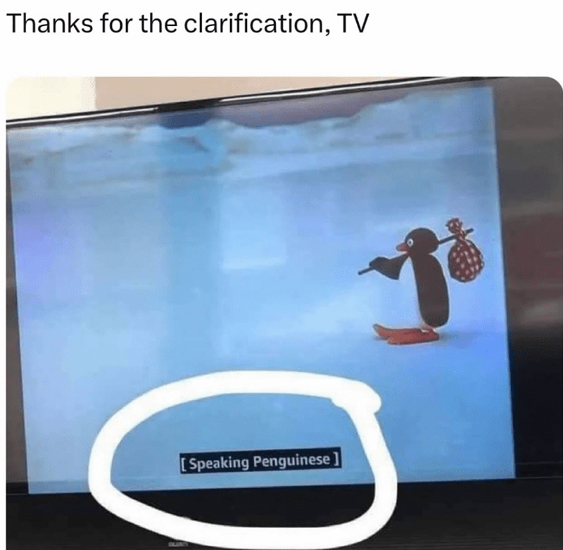 thanks-clarification-tv-speaking-penguinese