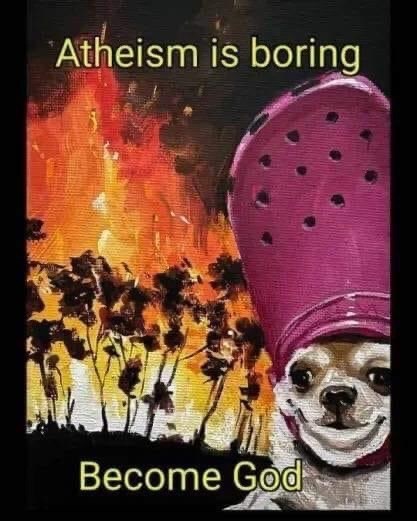 atheism-is-boring-become-god