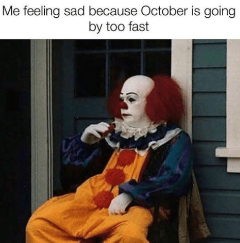 feeling-sad-because-october-is-going-by-too-fast
