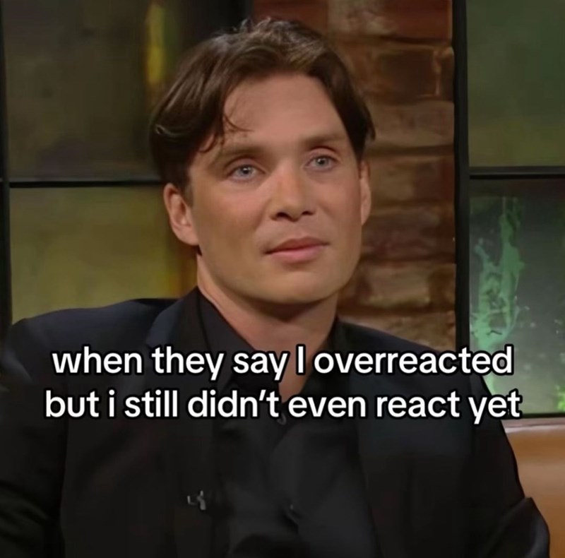 they-say-overreacted-but-still-didnt-even-react-yet