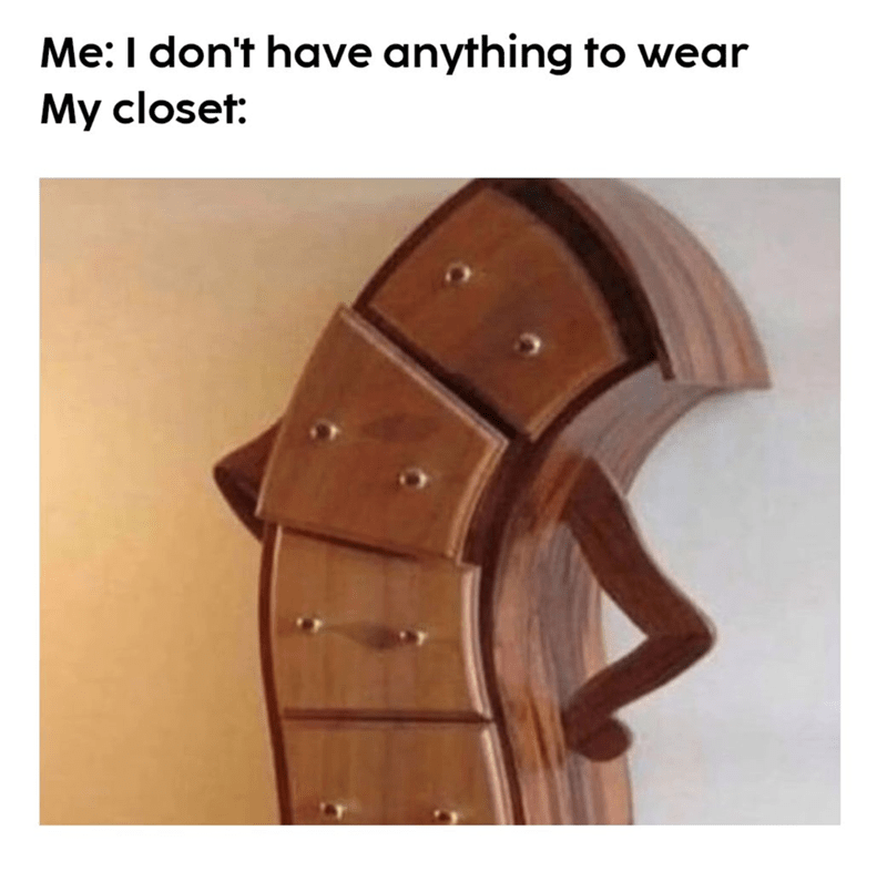 dont-have-anything-wear-my-closet