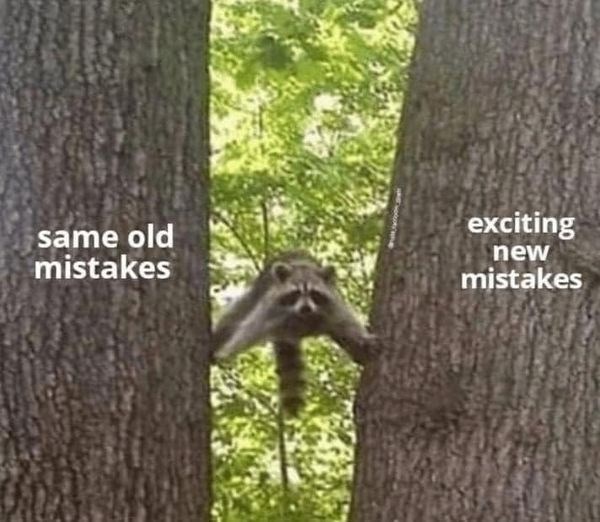 same-old-mistakes-exciting-new-mistakes