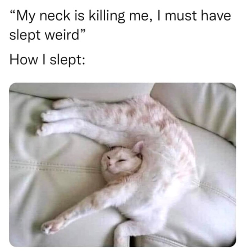 my-neck-is-killing-must-have-slept-weird-slept