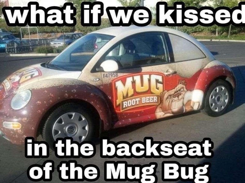 if-kissed-f47958-mug-root-beer-backseat-mug-bug