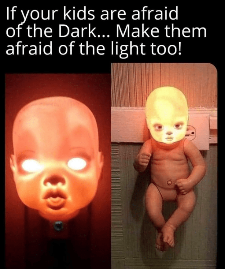 if-kids-are-afraid-dark-make-them-afraid-light-too