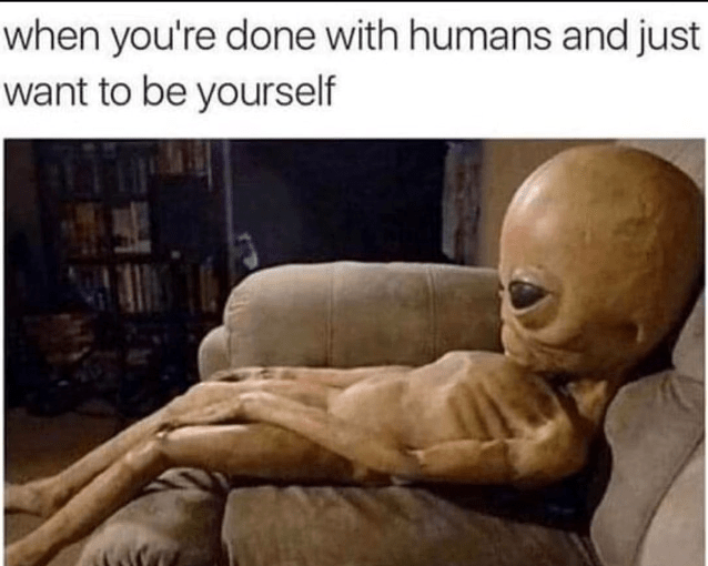 done-with-humans-and-just-want-be-yourself