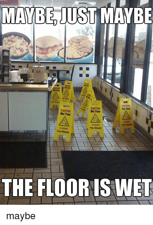 led-just-maybe-caution-wet-attr-wet-floor-the-floornis-14172674.png