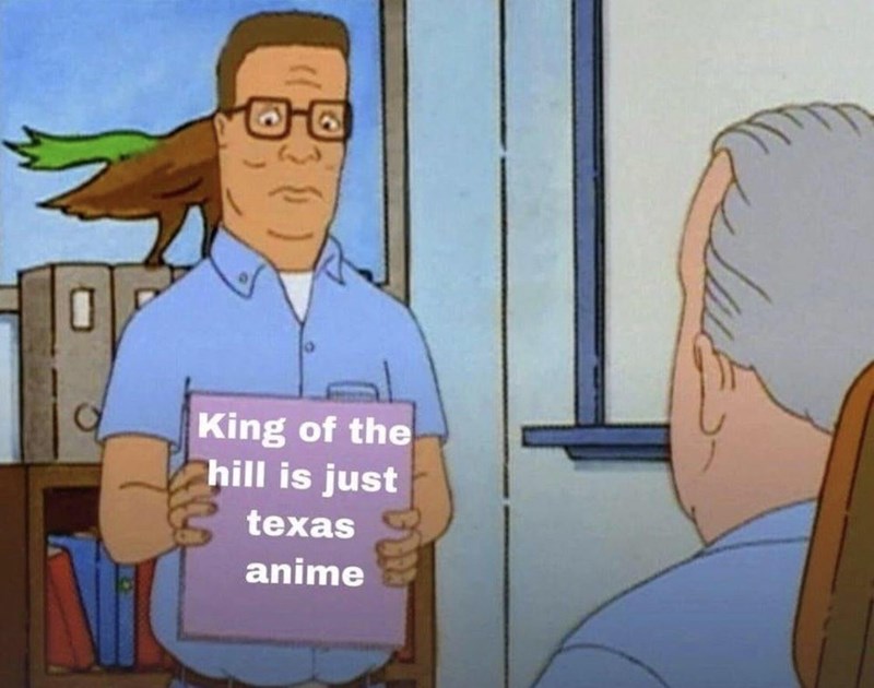 king-hill-is-just-texas-anime-ma