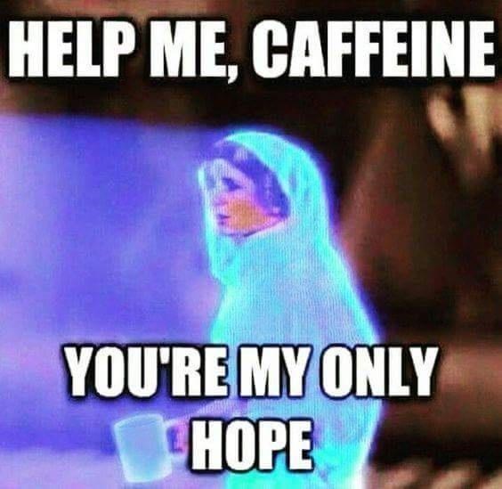help-caffeine-my-only-hope
