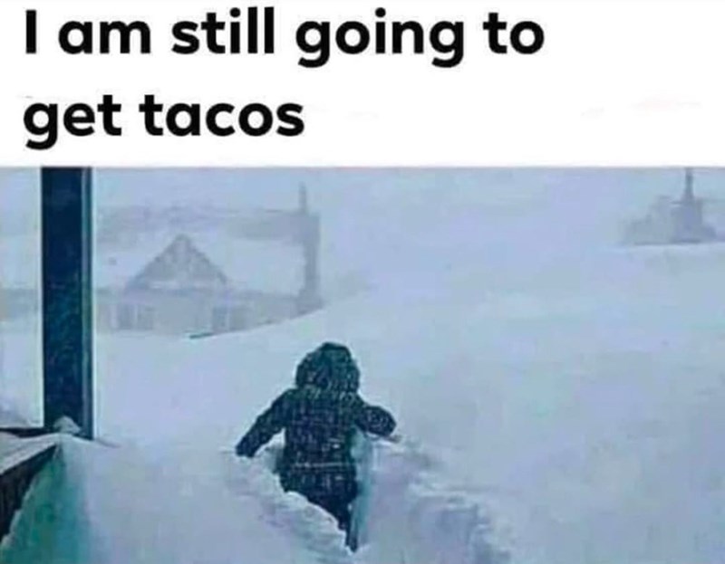 am-still-going-get-tacos