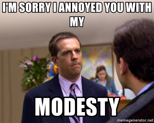 im-sorry-i-annoyed-you-with-my-modesty.jpg