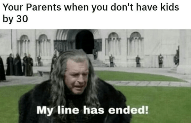parents-dont-have-kids-by-30-my-line-has-ended