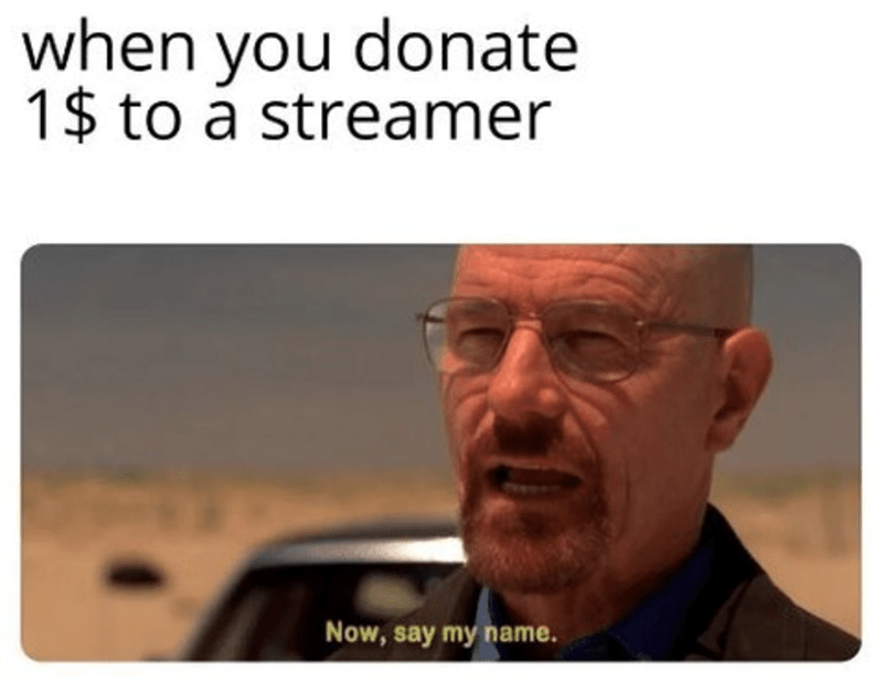 donate-1-streamer-now-say-my-name