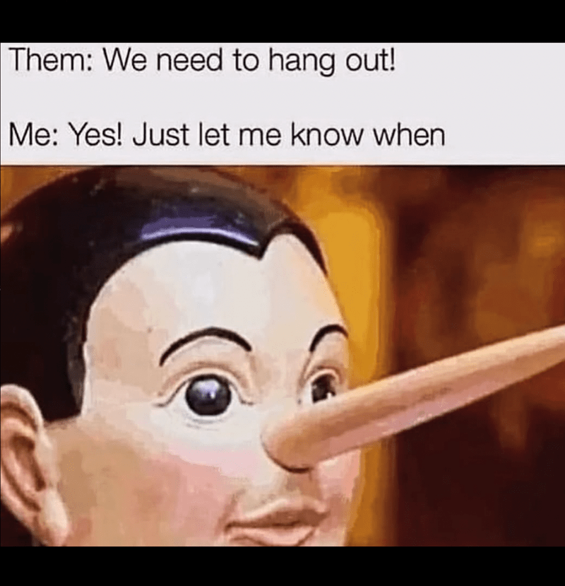 them-need-hang-out-yes-just-let-know