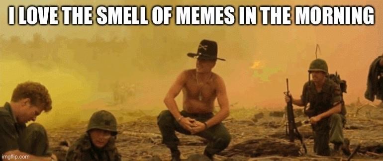 love-smell-memes-morning-imgflipcom