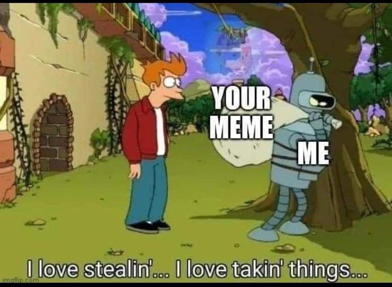 meme-love-stealin-love-takin-things-imallipcom