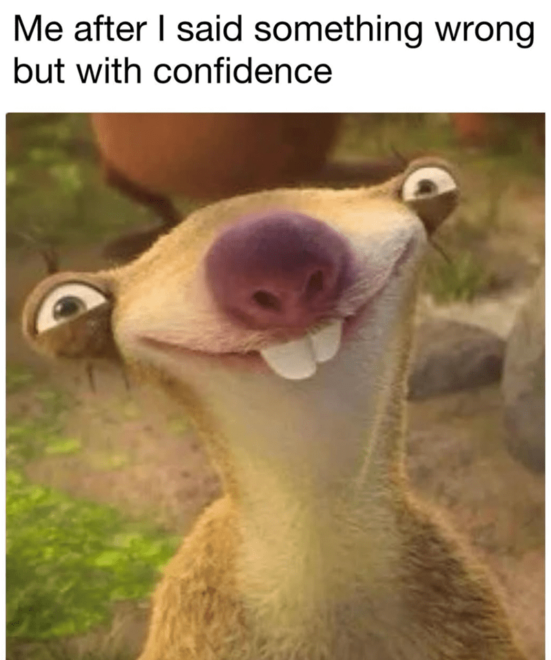 after-said-something-wrong-but-with-confidence