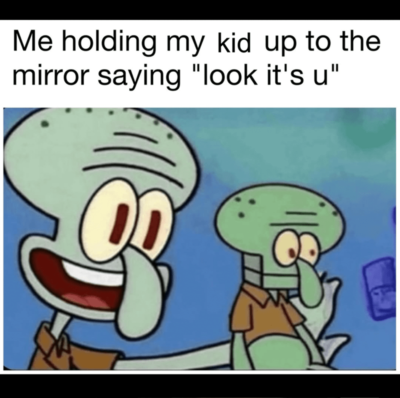 holding-my-kid-up-mirror-saying-look-s-u