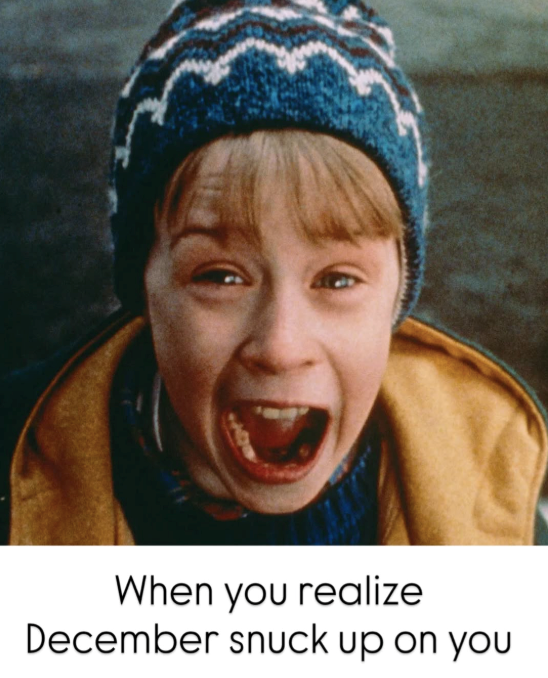 realize-december-snuck-up-on