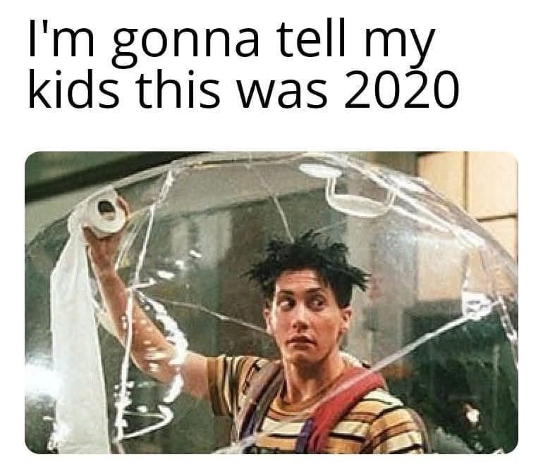 gonna-tell-my-kids-this-2020