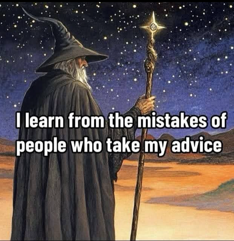 learn-mistakes-people-who-take-my-advice