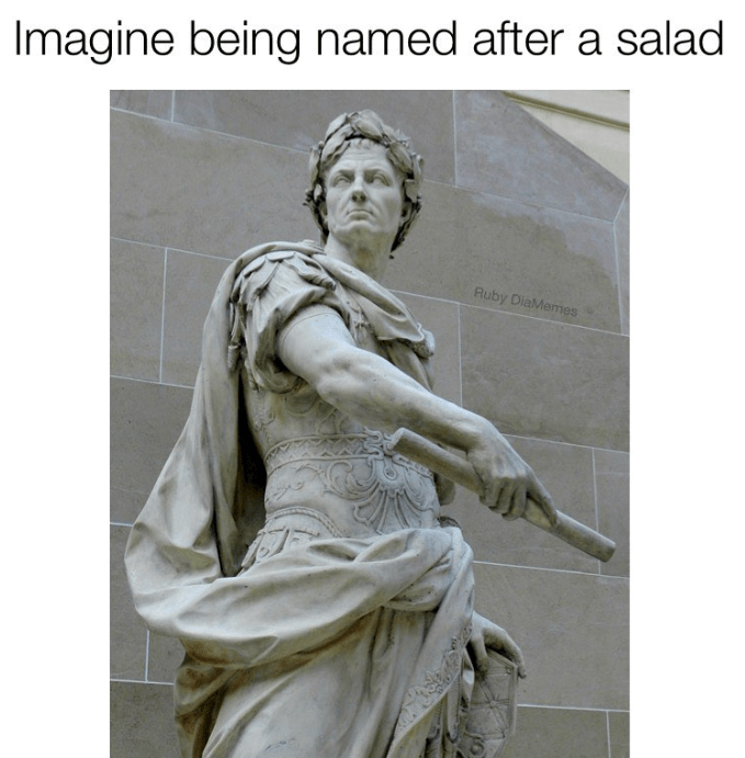 imagine-being-named-after-salad-ruby-diamemes