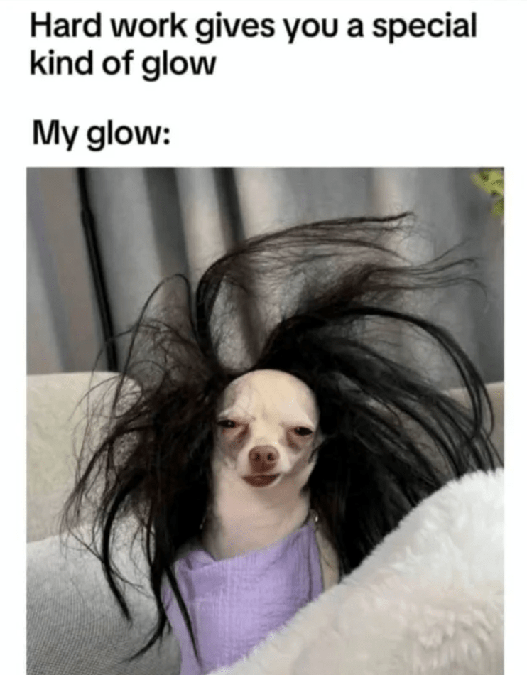 hard-work-gives-special-kind-glow-my-glow