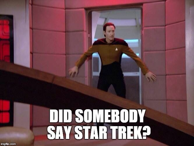 imgflipcom-did-somebody-say-star-trek