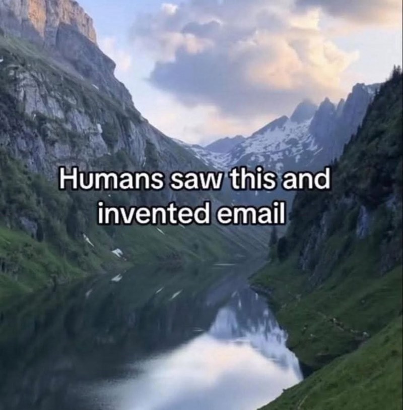 humans-saw-this-and-invented-email