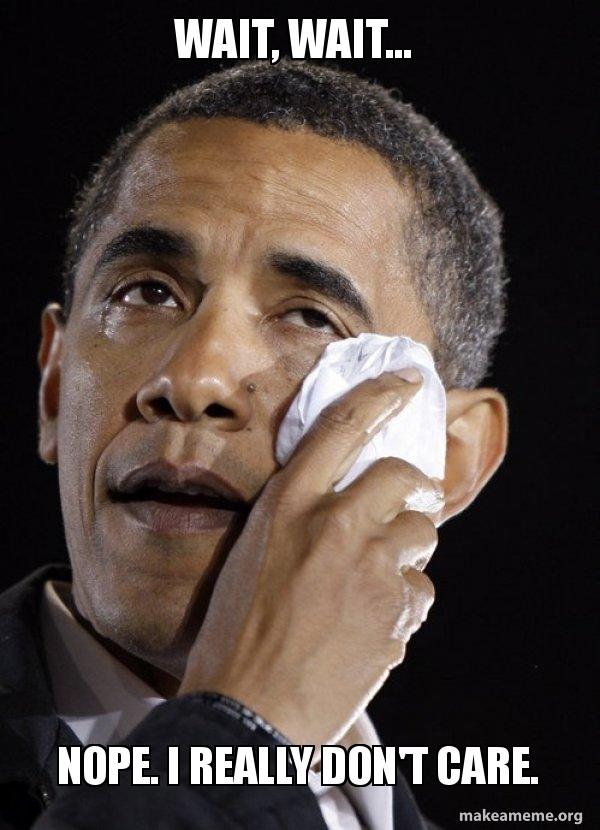obama-i-dont-care-meme.jpg