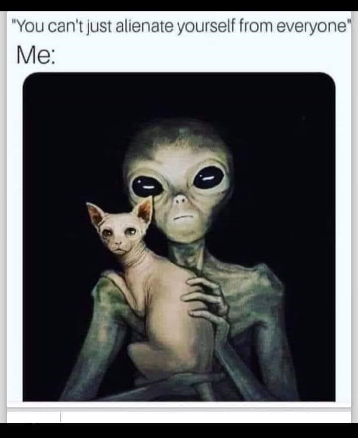 cant-just-alienate-yourself-everyone